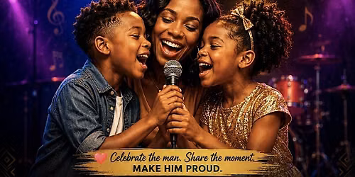 Father's Day: One Mic, Perform For Dad
