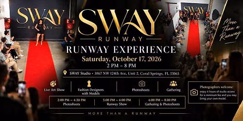 SWAY Runway Experience: Fashion, Art & Photography