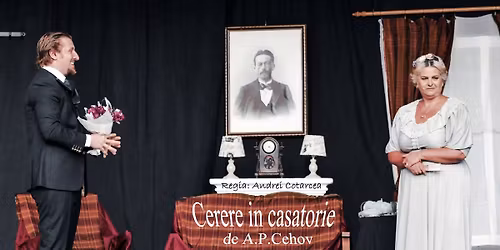 Cerere \u00een c\u0103s\u0103torie de A.P.Cehov | COMEDIE