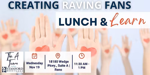 REALTOR LUNCH & LEARN: Creating Raving Fans