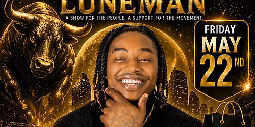 The LuneMan Experience