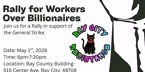 MAY DAY Rally: Workers Over Billionaires