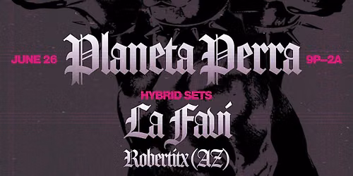 Planeta Pisces & Oscat Present: Planeta Perra Pride Edition