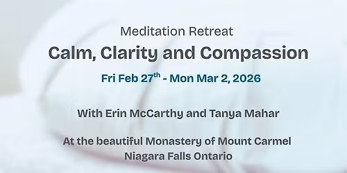 Meditation Retreat -Calm, Clarity and Compassion