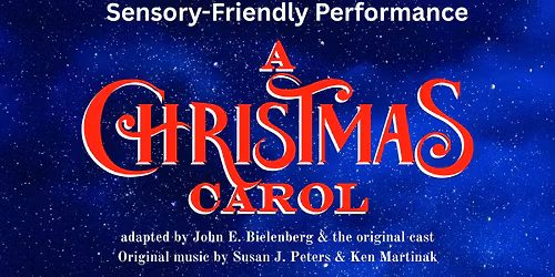 A Christmas Carol, Sensory-Friendly Performance