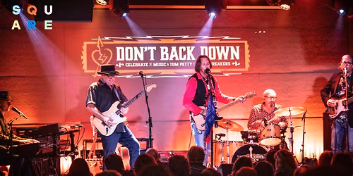 Summer Concert Series: Don't Back Down