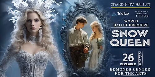Snow Queen | Edmonds | December 26, 2025