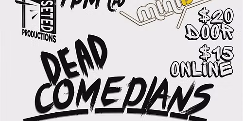 Dead Comedians
