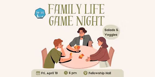 April Family Life Game Night