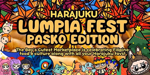 LUMPIA FEST - PASKO EDITION