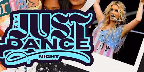 JUST DANCE: A Y2K Night