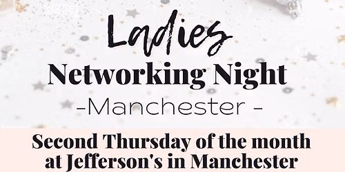 Manchester Ladies Networking Night