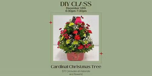 Cardinal Christmas Tree DIY Flower Class