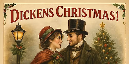A Dickens Christmas: Past, Present & Future