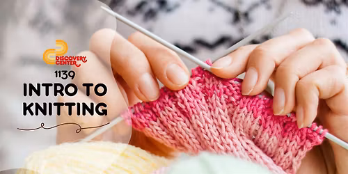 1139 INTRO TO KNITTING