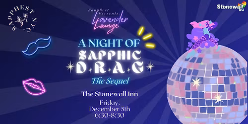 SAPPHEST PRESENTS: Lavender Lounge - A Night of Sapphic Drag II