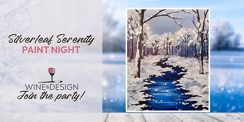NEW ART! Paint Night | Silverleaf Serenity