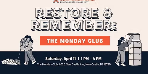 Restore & Remember: The Monday Club