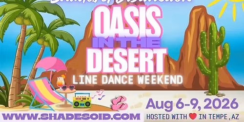 Shades of Distinction Oasis in the Desert 2026