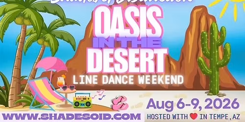 Shades of Distinction Oasis in the Desert 2026