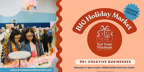 Not Your Mama\u2019s Holiday Craft Market during German Village Lights