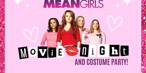 Mean Girls Movie Night - Ohio Goes To The Movies