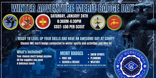 Winter Adventure Merit Badge Day - Camp Workcoeman