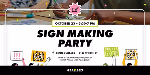 5th Annual Lead Walk Sign Party