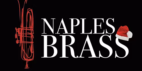 Naples Brass - A Christmas Celebration