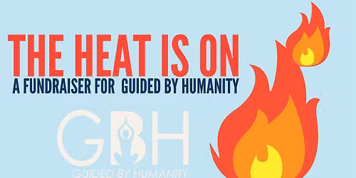 The Heat Is On, a Wellness day Fundraiser for Guided By Humanity