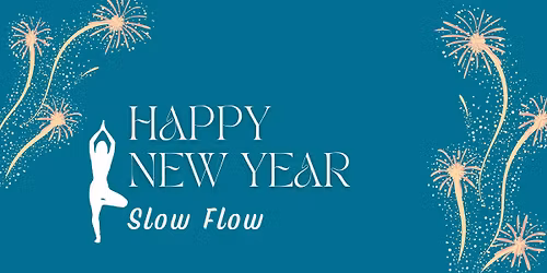 New Year\u2019s Eve Slow Flow + Intention Setting
