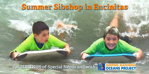 Summer Sibshops - August in Encinitas