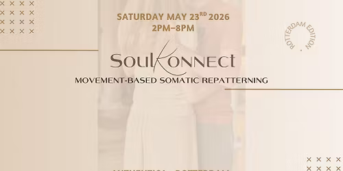 SoulKonnect Experience Rotterdam - May 23rd 2026