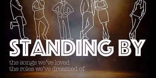 Adam Slepowronski Presents STANDING BY, a Musical Theatre Concert