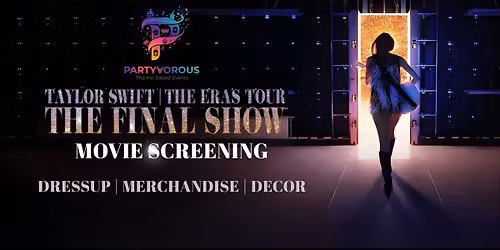 The Eras Tour, The End Of An Era movie screening