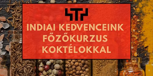 Indiai kedvenceink f\u0151z\u0151kurzus kokt\u00e9lokkal