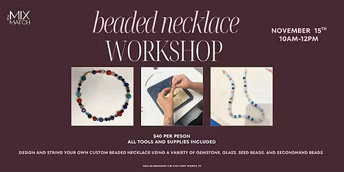 Beaded Necklaces Workshop