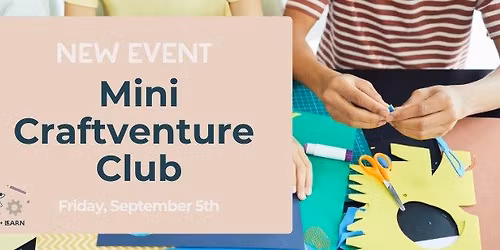 Mini Craftventure Club