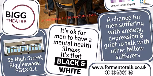 For Men To Talk - Biggleswade (Good Morning)