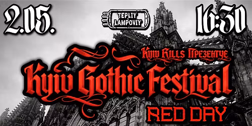 Kyiv Gothic Festival. Red Day