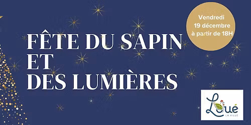 F\u00cbTE DU SAPIN ET DES LUMIERES