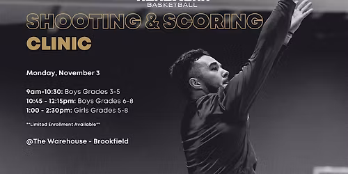 Shooting & Skills Clinic - Boys Grades 3-5