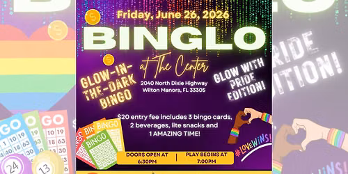 Binglo at The Center - Glow with PRIDE Edition!