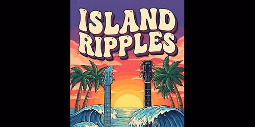 THE ISLAND RIPPLES\ud83c\udfb6