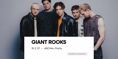 Giant Rooks \u2022 Praha