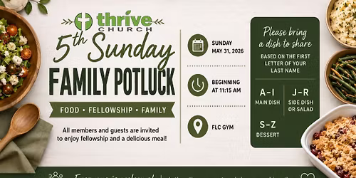 \ud83c\udf7d\ufe0f Thrive Church 5th Sunday Family Potluck