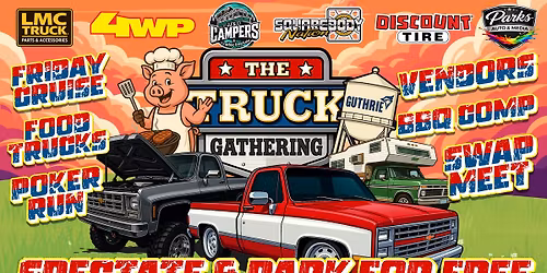 LMC\u2019s The Truck Gathering #4 Presented by 4 Wheel Parts
