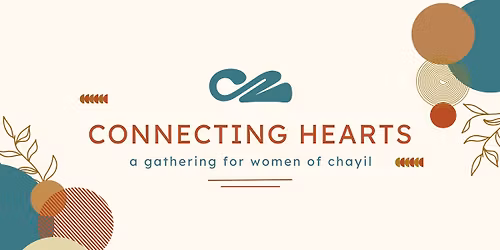 Connecting Hearts - Women's Gathering