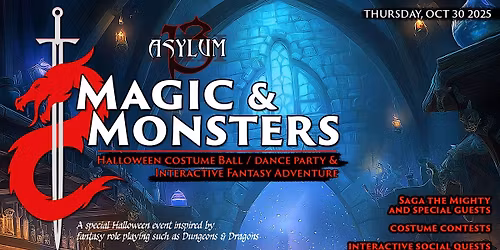 Asylum 13's Magic & Monsters 2025: A High Fantasy Halloween Costume Ball