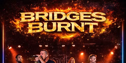 \ud83d\udd25 BRIDGES BURNT